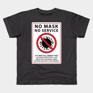 no mask no service shared air Kids T-Shirt